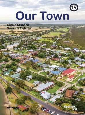 Our Town: Book 19 by Crimeen, Carole