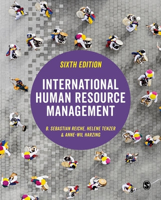 International Human Resource Management by Reiche, B. Sebastian