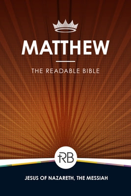 The Readable Bible: Matthew by Laughlin, Rod