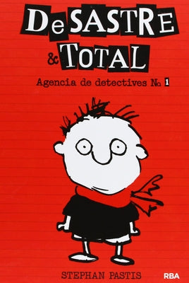 Agencia de Detectives / Timmy Failure: Mistakes Were Made by Pastis, Stephan