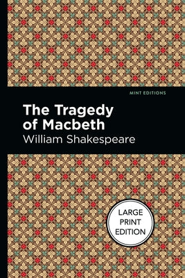 The Tragedy of Macbeth by Shakespeare, William