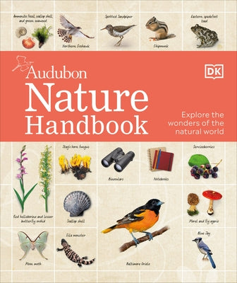 Nature Handbook: Explore the Wonders of the Natural World by DK