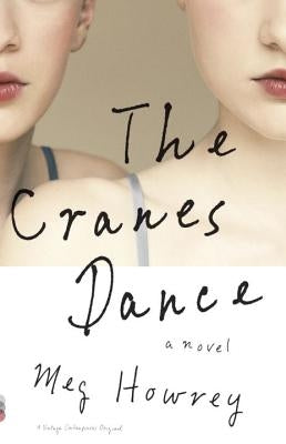 The Cranes Dance by Howrey, Meg