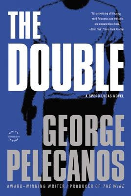 Double by Pelecanos, George P.