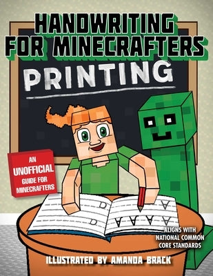 Handwriting for Minecrafters: Printing by Sky Pony Press