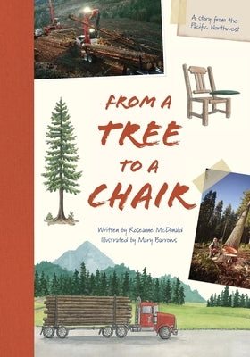From a Tree to a Chair by McDonald, Roseanne
