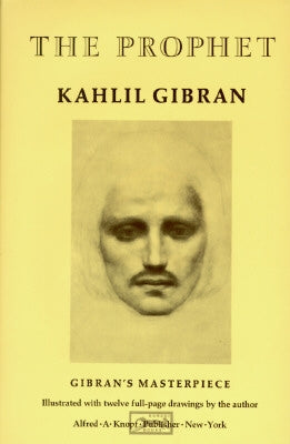 The Prophet by Gibran, Kahlil