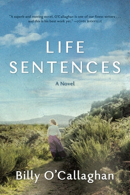 Life Sentences by O'Callaghan, Billy