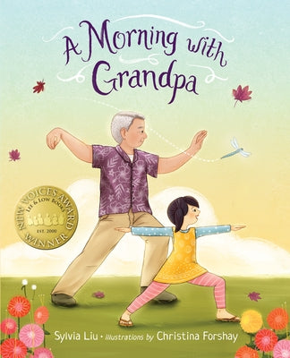 A Morning with Grandpa by Liu, Sylvia