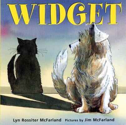 Widget: A Picture Book by McFarland, Lyn Rossiter
