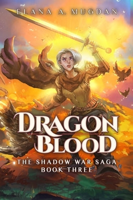 Dragon Blood by Mugdan, Elana a.