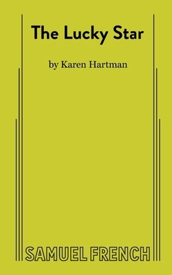 The Lucky Star by Hartman, Karen