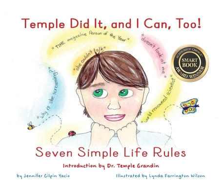 Temple Did It, and I Can, Too!: Seven Simple Life Rules by Yacio, Jennifer Gilpin
