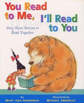 You Read to Me, I'll Read to You: Very Short Stories to Read Together by Hoberman, Mary Ann