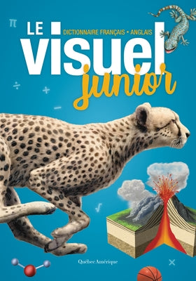 Le Visuel Junior: Dictionnaire Français - Anglais by Qu&#233;bec Am&#233;rique