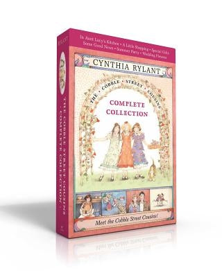 Cobble Street Cousins Complete Collection (Boxed Set): In Aunt Lucy's Kitchen; A Little Shopping; Special Gifts; Some Good News; Summer Party; Wedding by Rylant, Cynthia