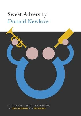 Sweet Adversity by Newlove, Donald
