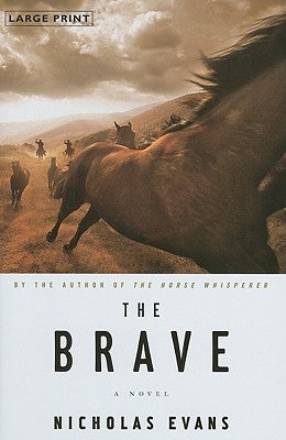 The Brave by Evans, Nicholas