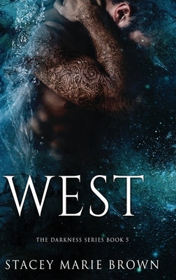 West by Brown, Stacey Marie