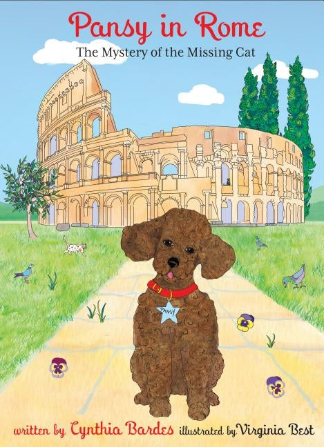 Pansy in Rome: The Mystery of the Missing Cat by Bardes, Cynthia