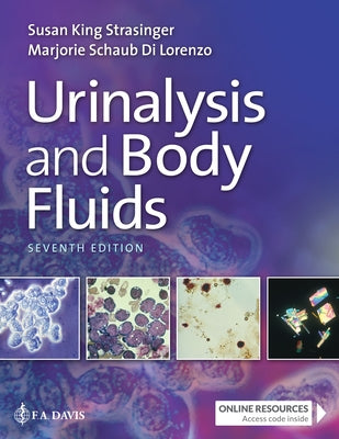 Urinalysis and Body Fluids by Strasinger, Susan King