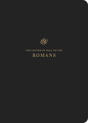 ESV Scripture Journal: Romans by Crossway Bibles