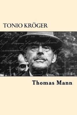 Tonio Kroger by Mann, Thomas