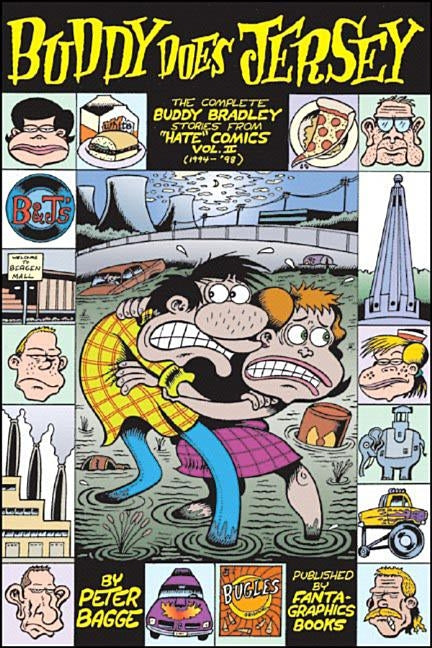 Buddy Does Jersey: The Complete Buddy Bradley Stories from Hate Comics (1994-1998) by Bagge, Peter
