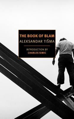 The Book of Blam by Tisma, Aleksandar