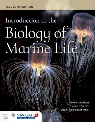 Introduction to the Biology of Marine Life by Morrissey, John