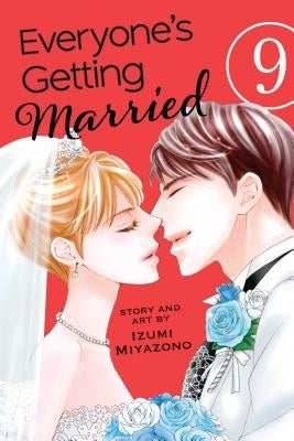 Everyone's Getting Married, Vol. 9, Volume 9 by Miyazono, Izumi