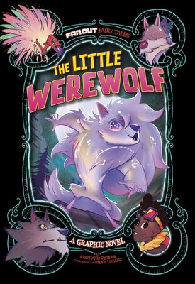 The Little Werewolf: A Graphic Novel by Lozano, Omar