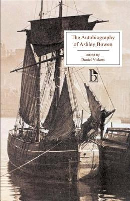 The Autobiography of Ashley Bowen (1728-1813) by Vickers, Daniel