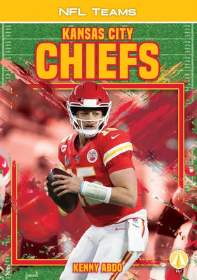 Kansas City Chiefs by Abdo, Kenny