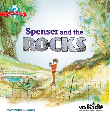 Spenser and the Rocks by Lowery, Lawrence F.