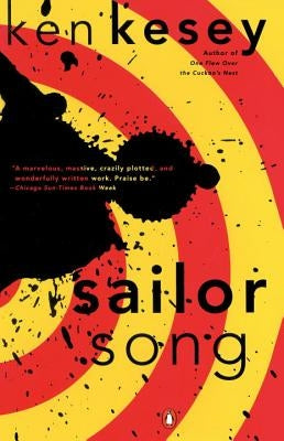 Sailor Song by Kesey, Ken