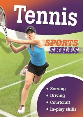 Sports Skills: Tennis by Gifford, Clive