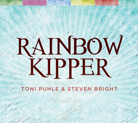 Rainbow Kipper by Bright, Steven