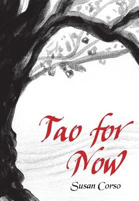 Tao for Now by Corso, Susan