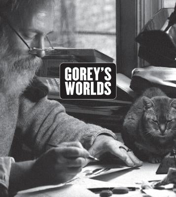 Goreys Worlds by Monroe, Erin