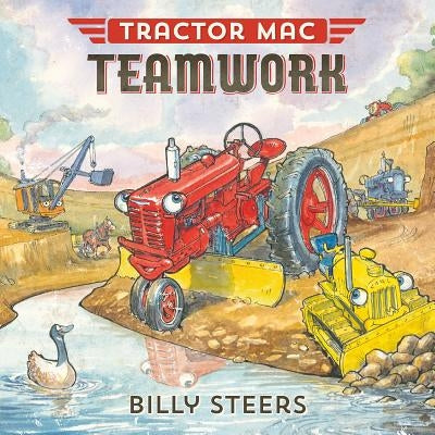 Tractor Mac Teamwork by Steers, Billy