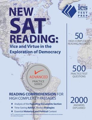 New SAT Reading: Vice and Virtue in the Exploration of Democracy by Astuni, Arianna