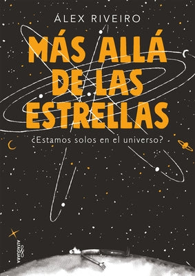 Más Allá de Las Estrellas / Beyond the Stars by Riveiro, Alex