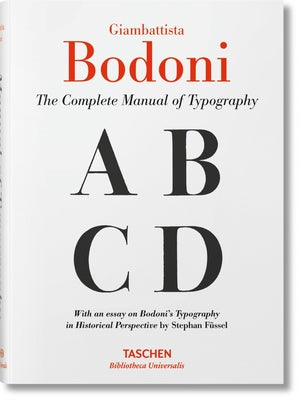 Giambattista Bodoni. the Complete Manual of Typography by F&#252;ssel, Stephan