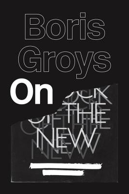 On the New by Groys, Boris