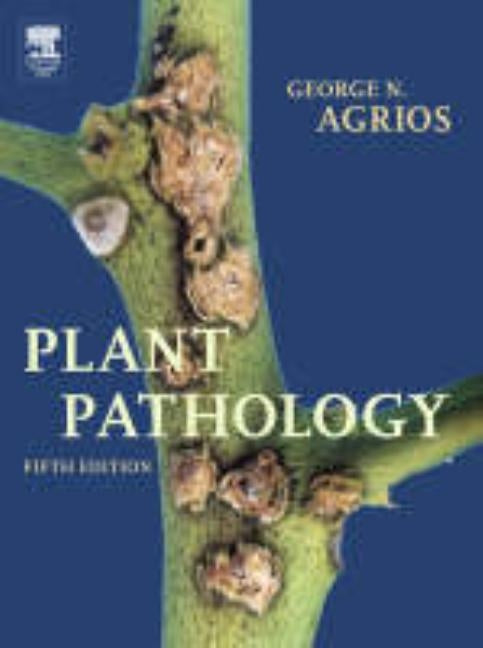 Plant Pathology by Agrios, George N.