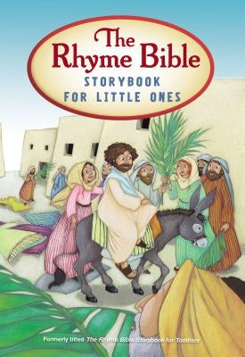 The Rhyme Bible Storybook for Little Ones by Sattgast, L. J.