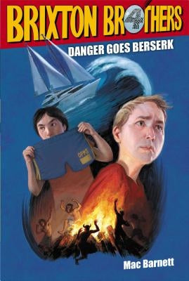 Danger Goes Berserk: Volume 4 by Barnett, Mac
