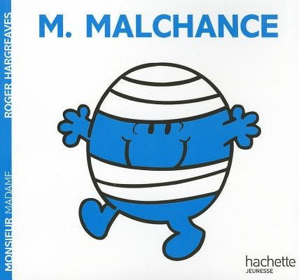 Monsieur Malchance by Hargreaves, Roger