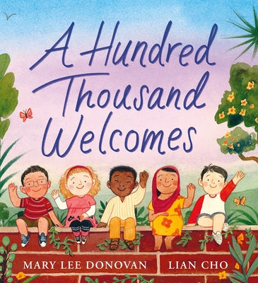 A Hundred Thousand Welcomes by Donovan, Mary Lee